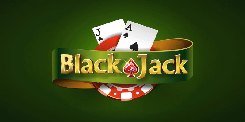 Quy tắc cơ bản của Blackjack