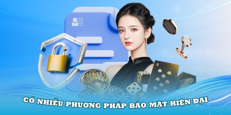 Có nhiều phương pháp bảo mật hiện đại được Kubet áp dụng