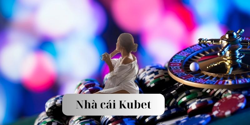 Một vài đặc điểm nổi trội của ứng dụng kubet