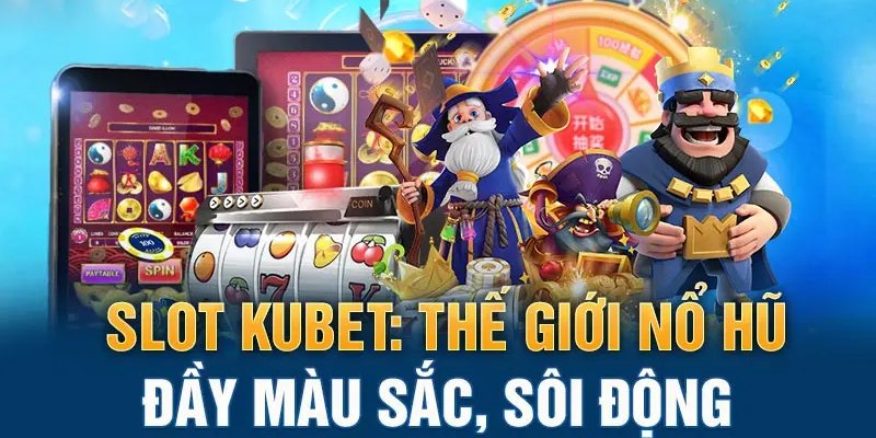 Nhiều hình thức quay slots đắt khách nhất năm 2024